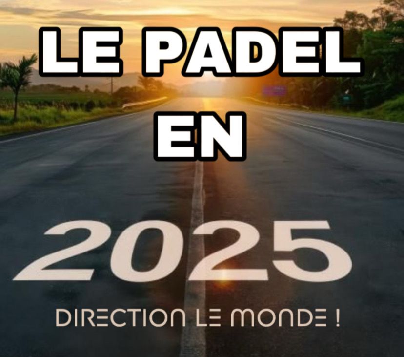 Le Padel en 2025